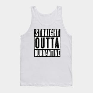 Straight Outta Quarantine Tank Top